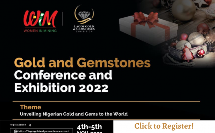  Press Release – WIMIN to Hold Maiden Gold and Gems Conference and Exhibition in Lagos on 4th and 5th Nov. 2022